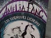 Amélia Fang seigneurs licornes Laura Ellen Anderson