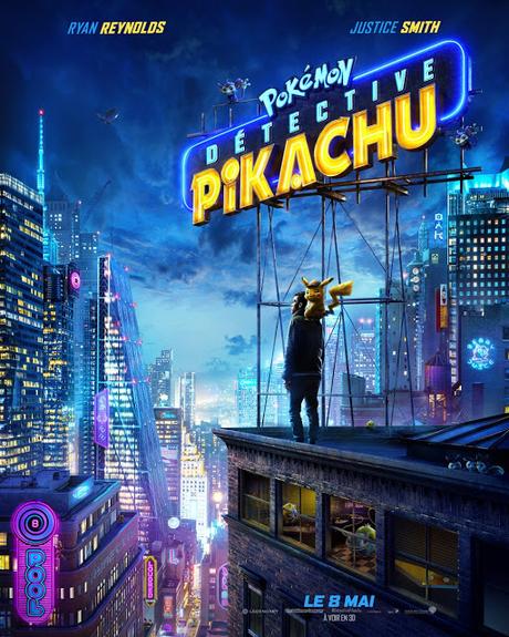 Détective Pikachu - Nouvelle Bande Annonce et Poster !