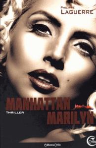 Manhattan Marilyn de Philippe Laguerre