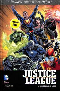 JUSTICE LEAGUE LE REGNE DU MAL (DC COMICS LE MEILLEUR DES SUPER-HEROS TOMES 90 91 CHEZ EAGLEMOSS)