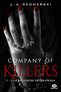 Company of killers #3 A la recherche de Seraphina de J.A Redmerski