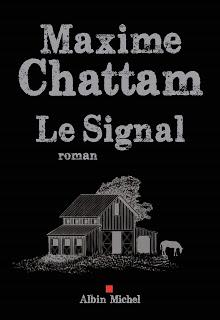 LE SIGNAL de Maxime Chattam