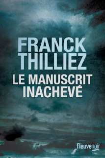 LE MANUSCRIT INACHEVE de Franck Thilliez