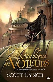 LES SALAUDS GENTILSHOMMES TOME 2 ET 3 : DES HORIZONS ROUGE SANG et LA REPUBLIQUE DES VOLEURS de Scott Lynch LES SALAUDS GENTILSHOMMES TOME 2 ET 3 : DES HORIZONS ROUGE SANG et LA REPUBLIQUE DES VOLEURS de Scott Lynch