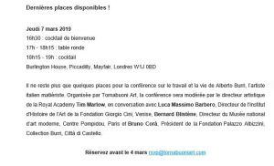 TORNABUONI « Alberto BURRI /A Radical Legacy Londres Jeudi 7 Mars 2019 TORNABUONI « Alberto BURRI /A Radical Legacy Londres Jeudi 7 Mars 2019