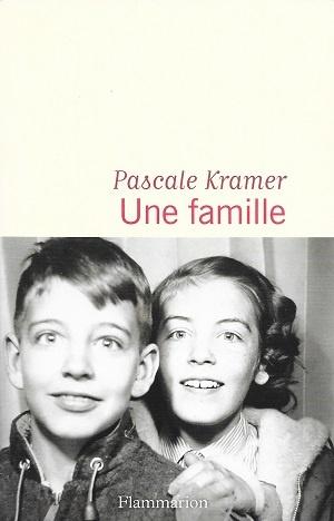 Une famille, de Pascale Kramer