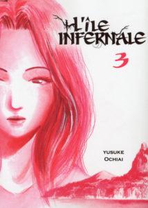 L’île infernale, Saison 2 T1 (Ochiai) – Komikku Editions – 8,50€