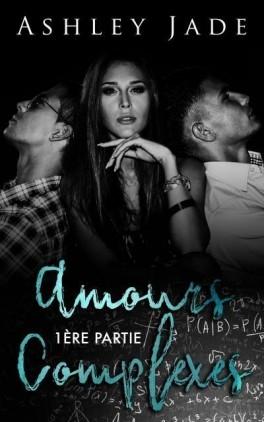 http://uneenviedelivres.blogspot.com/2019/02/amours-complexes-tome-1.html