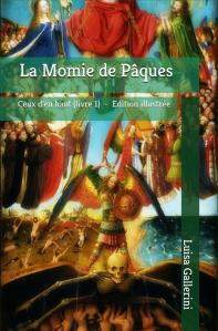 Ceux d’en haut, livre 1 : La Momie de Pâques de Luisa Gallerini