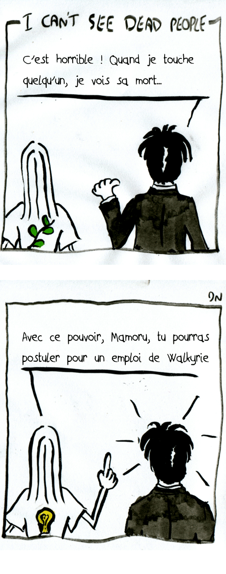 In one's last moment, la chronique walkyrienne ! !