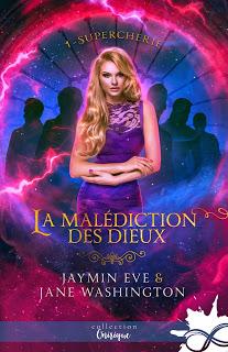 La malédiction des dieux #1 La supercherie de Jaymin Eyve & Jane Washington
