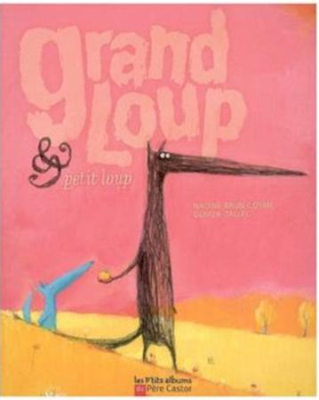 http___www.100000-reves.com_magasin_12098-thickbox_grand-loup-petit-loup-de-nadine-brun-cosme-et-olivier-tallec-grand-loup-petit-loup