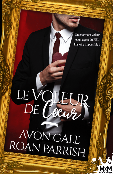 Le voleur de cœur de Avon Gale et Roan Parrish
