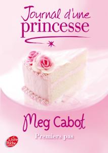 Journal d’une princesse tome 2 : premier pas, Meg Cabot