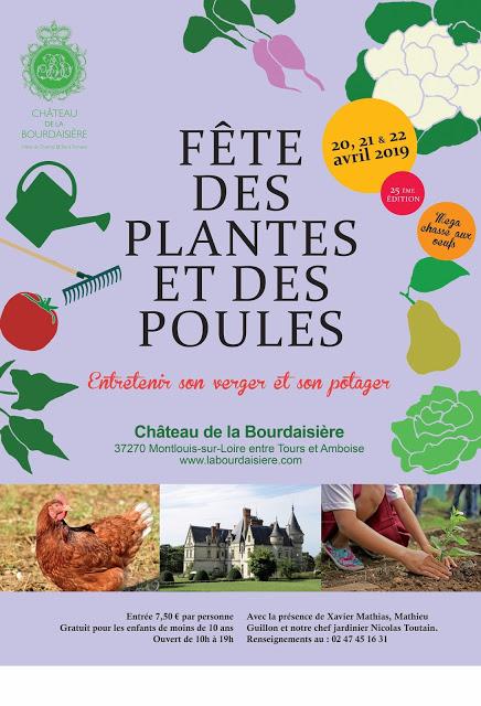 25 éme fête des plantes et des poules au château de la Bourdaisière les 20, 21, 22 avril 2019