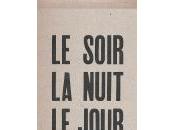 (Anthologie permanente) Vianney Lacombe, soir nuit jour