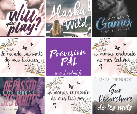 Prévisions PALs de la semaine #9