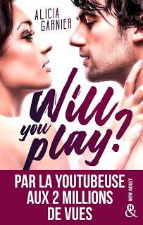 Will you play ? de Alicia Garnier