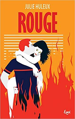 Mon avis sur le brûlant Rouge de Julie Huleux