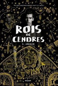 Rois de cendres de K. Ancrum