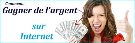 comment gagner de l’argent facilement sur internet comment gagner de l’argent facilement sur internet