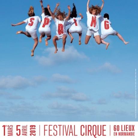 Nouvelles formes du cirque à #Cherbourg - Festival Spring du 1er mars au 5 avril 2019