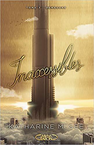 INACCESSIBLES, Livre tome 3