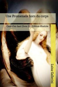 Ceux d’en haut, livre 2 : Une promenade hors du corps de Luisa Gallerini