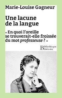 Marie-Louise Gagneur, «Une lacune de la langue»