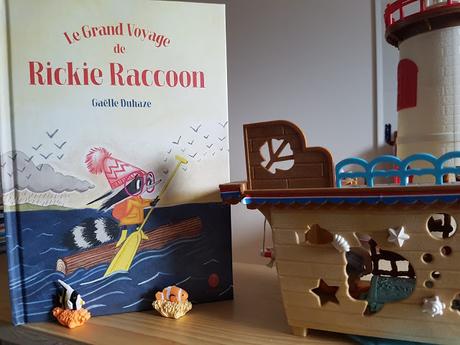 Le grand voyage de Rickie Raccoon de Gaëlle Duhazé ♥ ♥ ♥