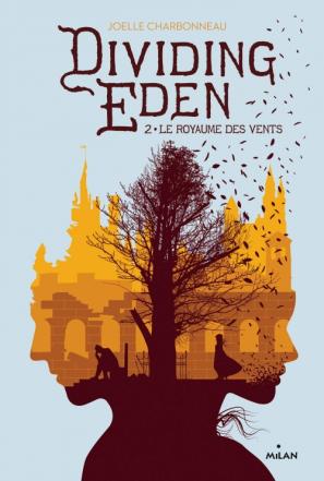 Dividing Eden, tome 2