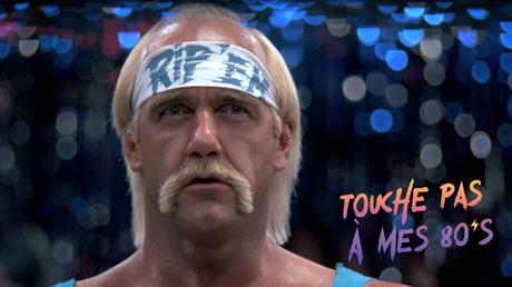 [TOUCHE PAS À MES 80ϟs] : #21. No Holds Barred