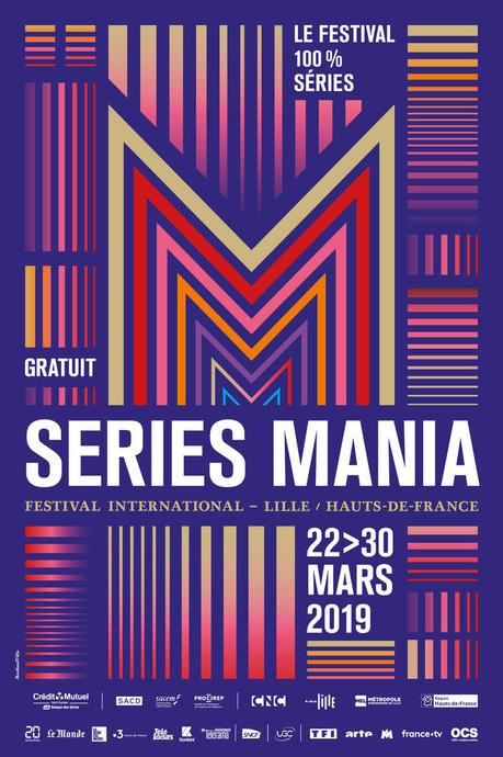 SÉRIES MANIA 2019 - La programmation et les invités ! du 22 au 30 Mars 2019 à Lille