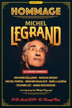 CONCERT Hommage à Michel Legrand - 17 & 18 Avril 2019 au Grand Rex à Paris CONCERT Hommage à Michel Legrand - 17 & 18 Avril 2019 au Grand Rex à Paris