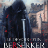 Le devoir d’un Berserker T1 de Marlène Jedynak