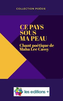Maha Lee Cassy : Ce pays sous ma peau