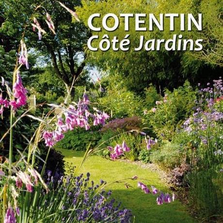 Cotentin Côté Jardins - 37 jardins privés à découvrir dans la Manche du 4 mai au 27 octobre !