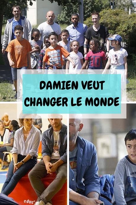 Damien veut changer le monde : le film en phase avec l’actualité ! Damien veut changer le monde : le film en phase avec l’actualité !