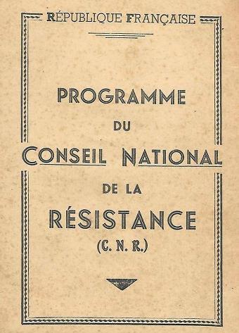 Le programme du Conseil National de la Résistance (CNR)