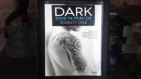 Sous ta peau, tome 4 : Dark (Scarlett Cole)