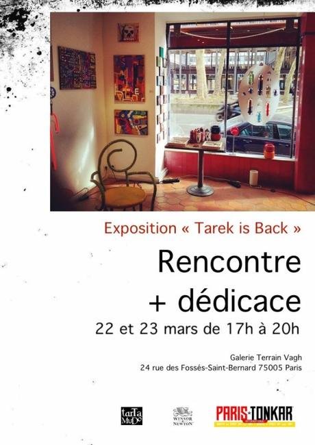 Exposition | Tarek is back | rencontre