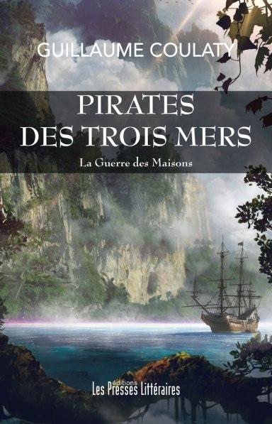 La guerre des maisons tome 1 : Pirates des Trois Mers