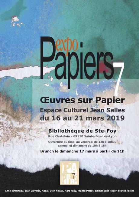 Papiers 7 à Sainte-Foy-lès-Lyon – 16-21 mars 2019