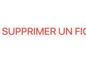 Supprimer rapidement fichier