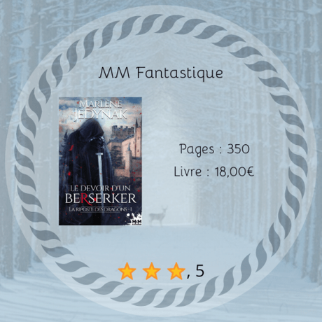 La riposte des dragons #1 – Le devoir d’un berserker » Marlène Jedynak
