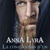 La conjuration d’un Viking de Anna Lyra