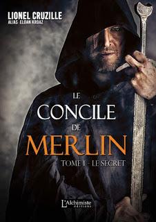 #7 Le concile de Merlin - Tome 1 : Le secret