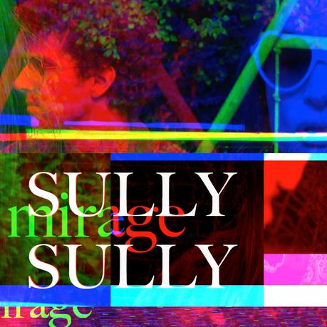 Sully Sully, le beau Mirage de la pop française