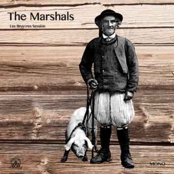 Album - The Marshals – Les Bruyères Session