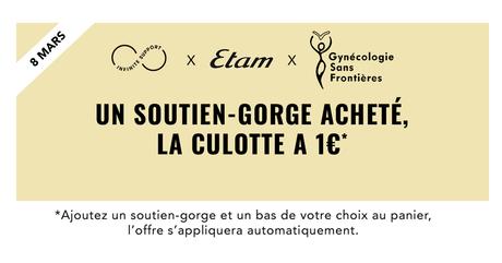 Etam & Gynécologie Sans Frontières – Toutes réunies le 8 mars ! Etam & Gynécologie Sans Frontières – Toutes réunies le 8 mars !